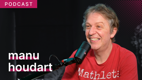 Maths pour tout le monde ! Avec Manu Houdart.