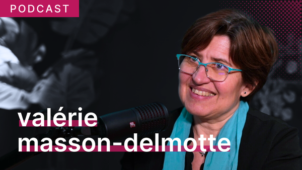 8 ans au GIEC : entretien avec Valérie Masson-Delmotte